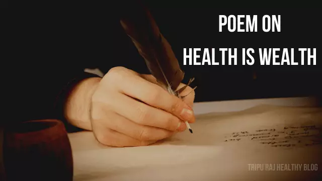 Poem on health is wealth