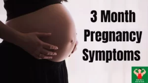 3 Month Pregnancy Symptoms