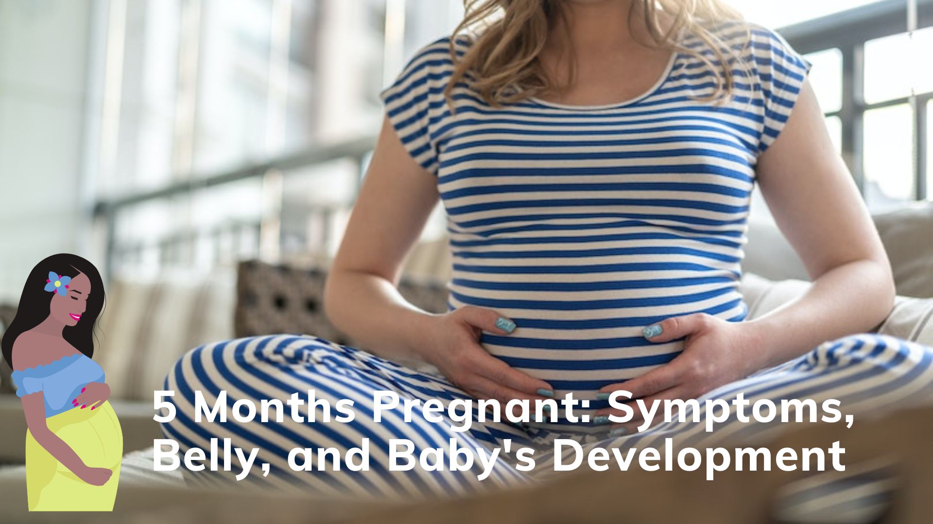 6 Month Pregnancy Symptoms & Baby Growth