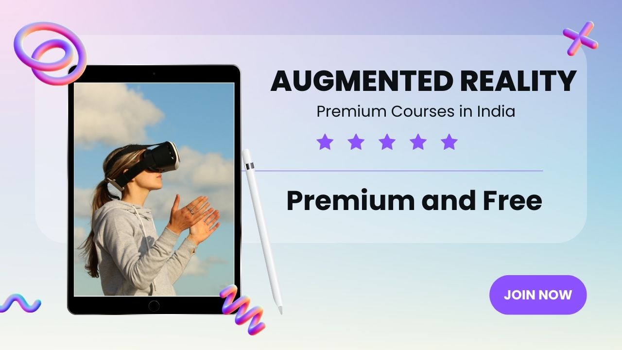 What are the Best Augmented Reality Courses in India in 2023