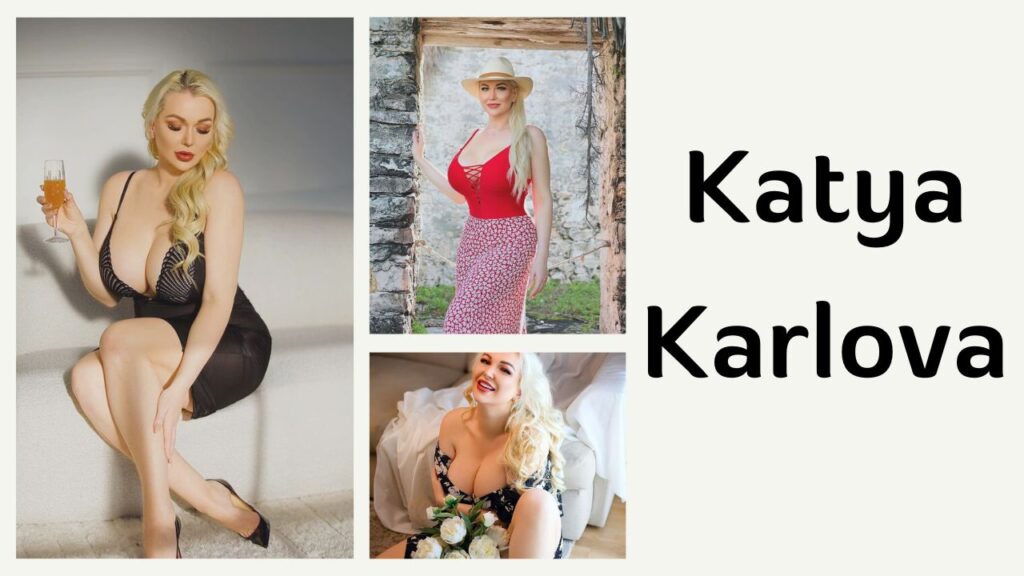 Katya Karlova Model is Changing the World