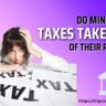 Do Minors Get Taxes Taken Out of Their Paycheck,