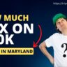 How Much Tax on 100k Salary Maryland