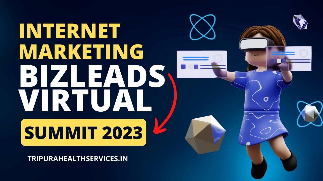 Internet Marketing BizLeads Virtual Summit 2023: Discover the Latest Trends and Strategies