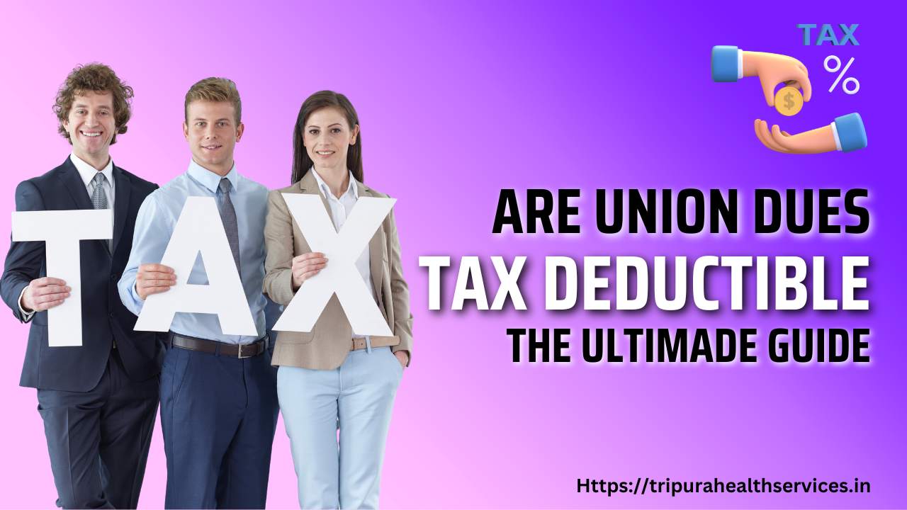 understanding-union-dues-are-union-dues-tax-deductible-in-2023
