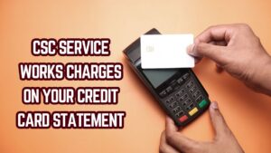 CSC Service Works Charges on Your Credit Card Statement