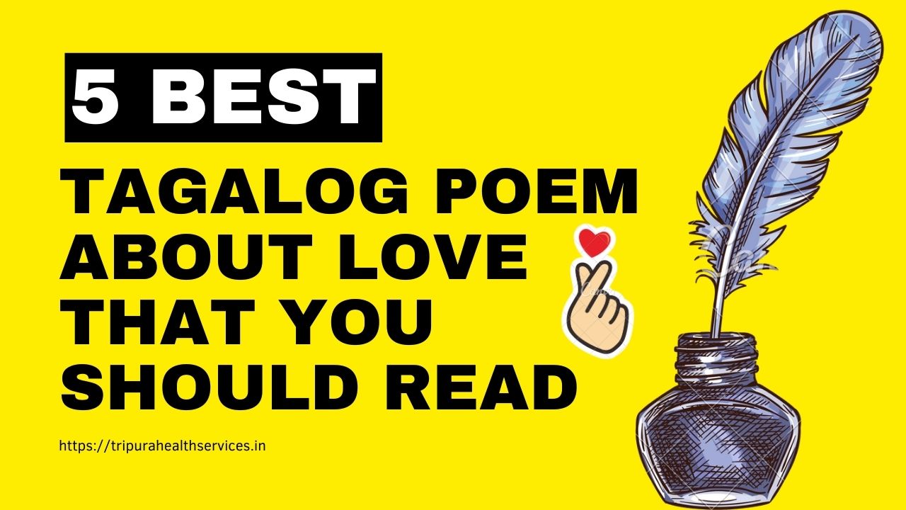 5 Best Tagalog Poem About Love That You Should Read