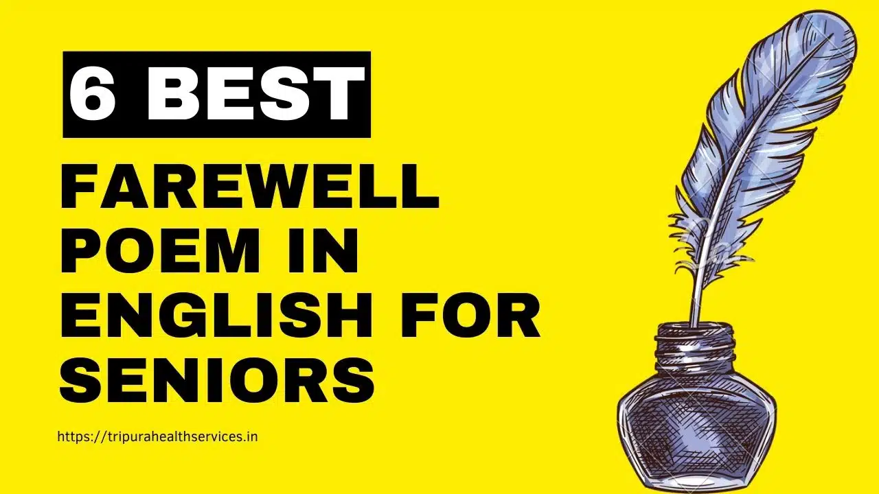 6 Best and Unique Farewell Poem in English For Seniors
