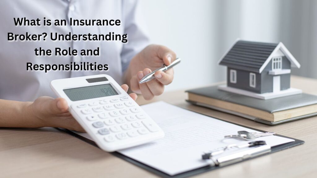 What is an Insurance Broker