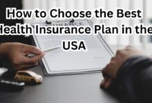 How to Choose the Best Health Insurance Plan in the USA: A Comprehensive Guide