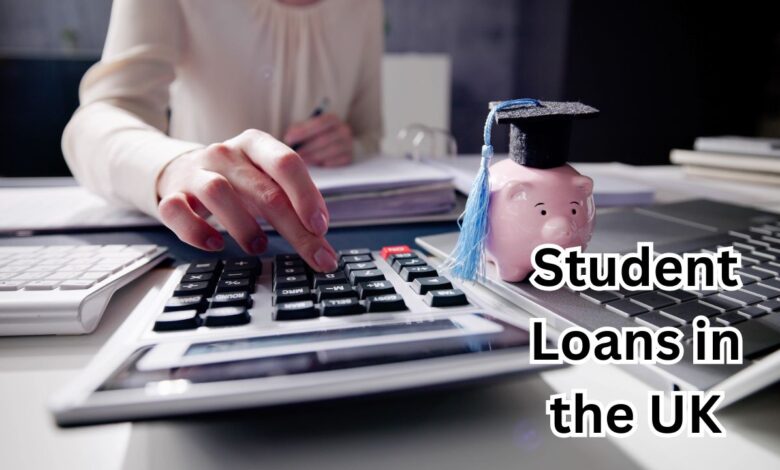 Student Loans in the UK: Best Options and How to Apply