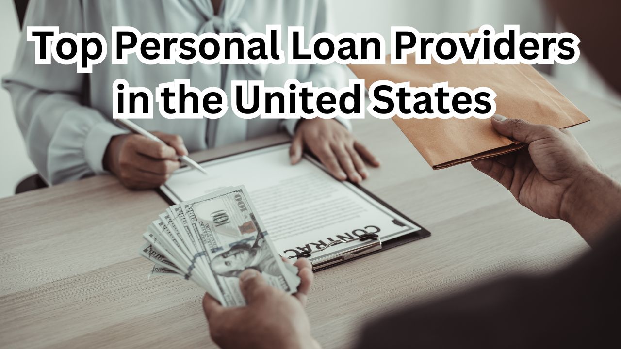 Top Personal Loan Providers In The United States: Rates And Benefits ...